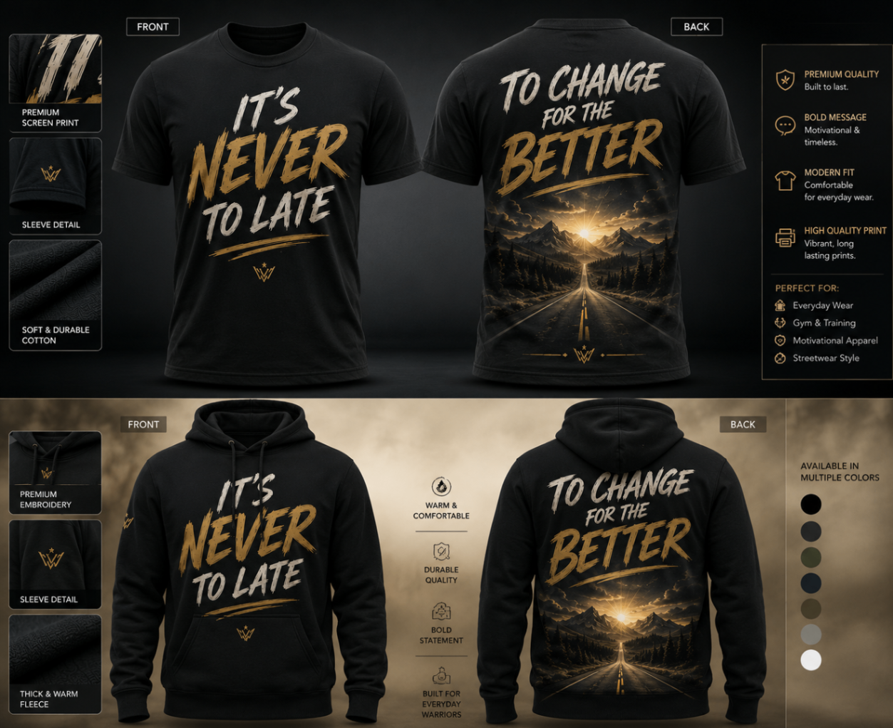 Model wearing It's Never Too Late To Change For The Better tee